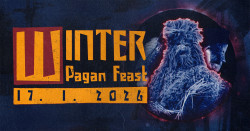 Winter Pagan Feast 2026, 17. 1. 2025, BRATISLAVA
