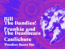 KILL THE DANDIES!, FRANKIE & THE DEADBEATS, CAULICHUTE - 23. 4. 2026, PRAHA, Cargo Gallery