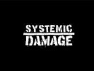 SYSTEMIC DAMAGE a ich nová rúbanica!