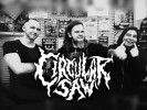 CIRCULAR SAW - Chceli by sme sa venovať tomu najhoršiemu, čoho je človek schopný