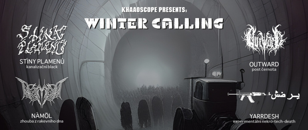 WINTER CALLING - STÍNY PLAMENŮ, YARRDESH, OUTWARD, NÁMÖL 