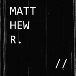 MATTHEW R.