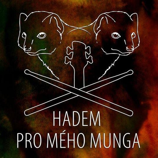 HADEM PRO MÉHO MUNGA